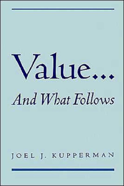 Book cover of: Value... and What Follows
