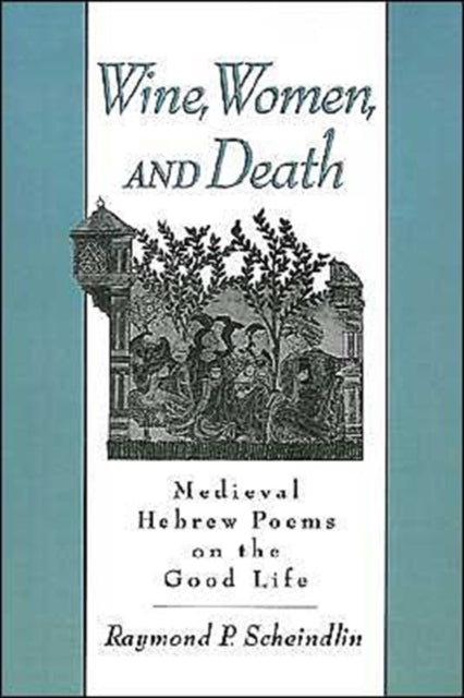 Wine, Women, and Death