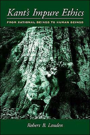 Kant's Impure Ethics
