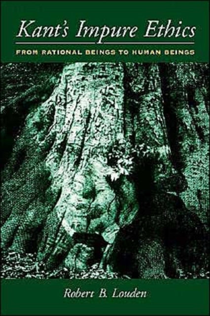 Kant's Impure Ethics