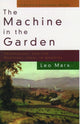 Book cover of: Machine in the Garden. By: Leo Marx