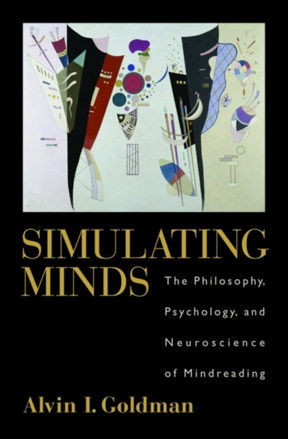 Book cover of: Simulating Minds. By: Alvin I. Goldman