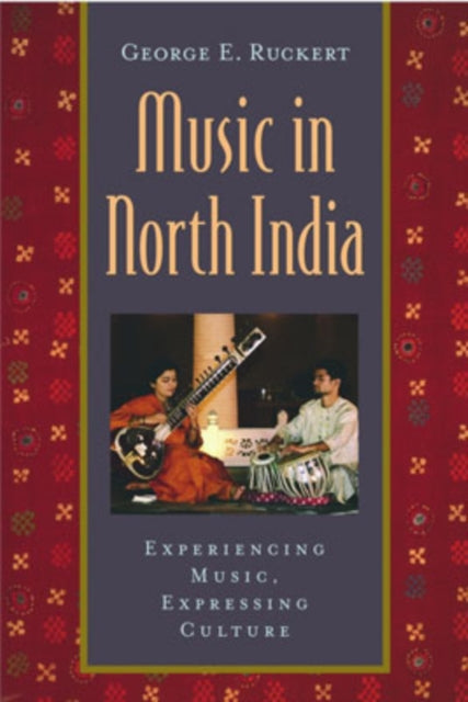Book cover of: Music in North India. By: George E. Ruckert