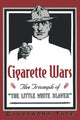 Book cover of: Cigarette Wars. By: Cassandra Tate