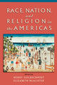Book cover of: Race, Nation, and Religion in the Americas