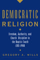 Book cover of: Democratic Religion. By: Gregory A. Wills
