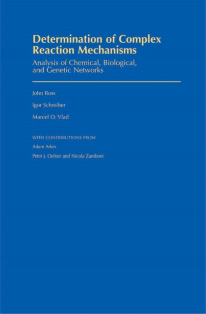 Determination of Complex Reaction Mechanisms