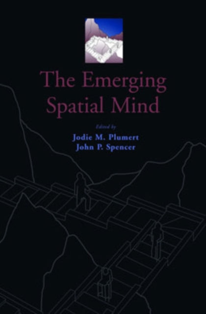 Book cover of: Emerging Spatial Mind