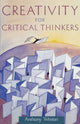 Book cover of: Creativity for Critical Thinkers