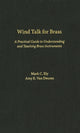 Book cover of: Wind Talk for Brass. By: Mark C. Ely