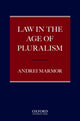 Book cover of: Law in the Age of Pluralism. By: Andrei Marmor