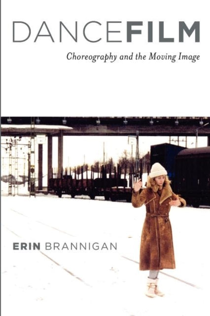 Book cover of: Dancefilm. By: Erin Brannigan