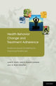 Book cover of: Health Behavior Change and Treatment Adherence. By: Leslie R. Martin