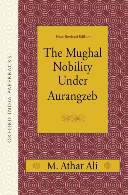 Book cover of: Mughal Nobility Under Aurangzeb