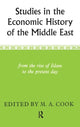 Book cover of: Studies in the Economic History of the Middle East. By: M. A. Cook