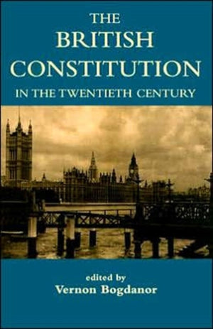 British Constitution in the Twentieth Century