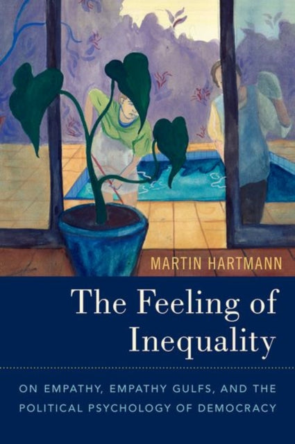 Book cover of: Feeling of Inequality. By: Martin Hartmann