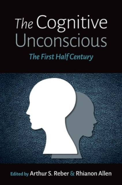 Book cover of: Cognitive Unconscious. By: Arthur S. Reber