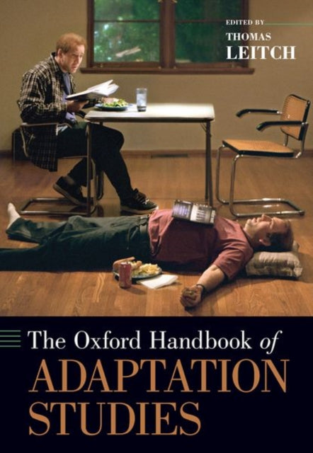 Book cover of: Oxford Handbook of Adaptation Studies. By: Thomas Leitch