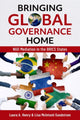 Book cover of: Bringing Global Governance Home. By: Laura A. Henry