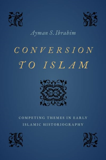 Book cover of: Conversion to Islam. By: Ayman S. Ibrahim