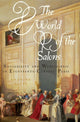 Book cover of: World of the Salons. By: Antoine Lilti