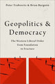 Book cover of: Geopolitics and Democracy. By: Peter Trubowitz