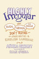 Book cover of: Highly Irregular. By: Arika Okrent