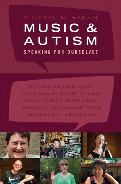 Book cover of: Music and Autism. By: Michael Bakan
