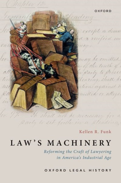 Book cover of: Law's Machinery. By: Kellen R. Funk