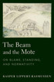 Book cover of: Beam and the Mote. By: Kasper Lippert-Rasmussen