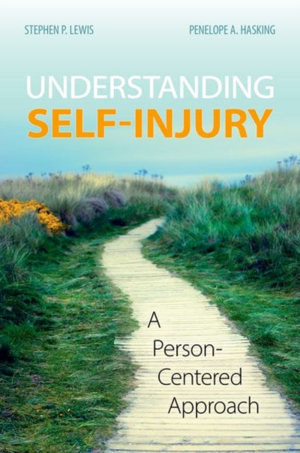Book cover of: Understanding Self-Injury. By: Stephen P. Lewis