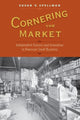 Book cover of: Cornering the Market. By: Susan V. Spellman