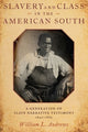 Book cover of: Slavery and Class in the American South. By: William L. Andrews