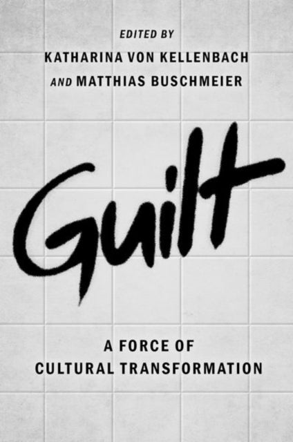 Book cover of: Guilt. By: Katharina von Kellenbach