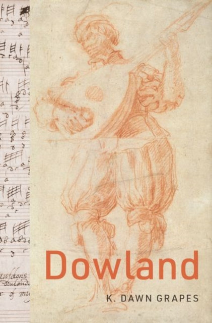 Book cover of: Dowland. By: K. Dawn Grapes