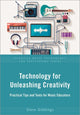 Book cover of: Technology for Unleashing Creativity. By: Steve Giddings