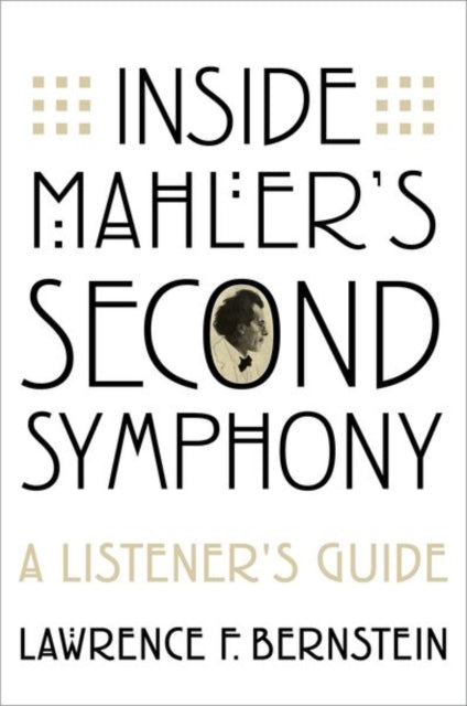 Book cover of: Inside Mahler's Second Symphony. By: Lawrence Bernstein