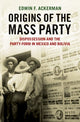 Book cover of: Origins of the Mass Party. By: Edwin F. Ackerman
