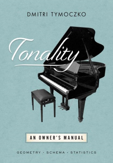 Book cover of: Tonality. By: Dmitri Tymoczko
