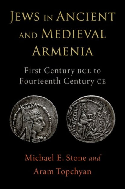 Book cover of: Jews in Ancient and Medieval Armenia. By: Michael E. Stone