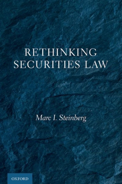 Book cover of: Rethinking Securities Law. By: Marc I. Steinberg