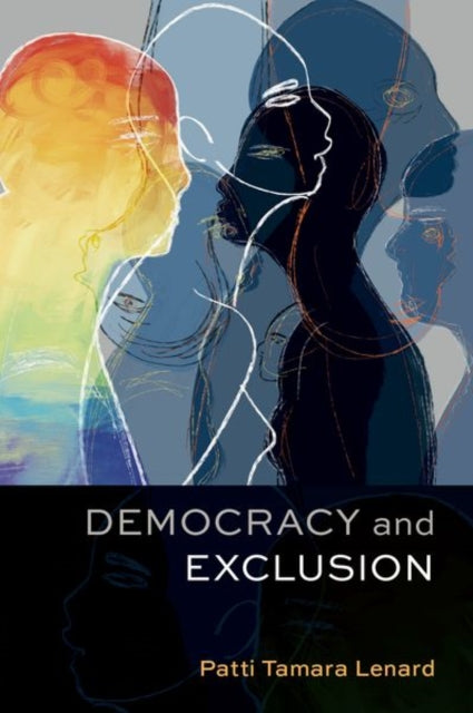 Book cover of: Democracy and Exclusion. By: Patti Tamara Lenard