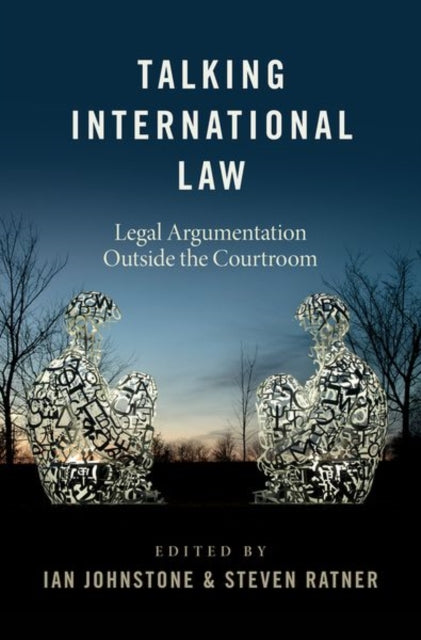 Book cover of: Talking International Law. By: Ian Johnstone
