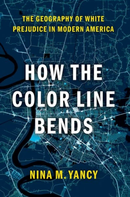 Book cover of: How the Color Line Bends. By: Nina M. Yancy