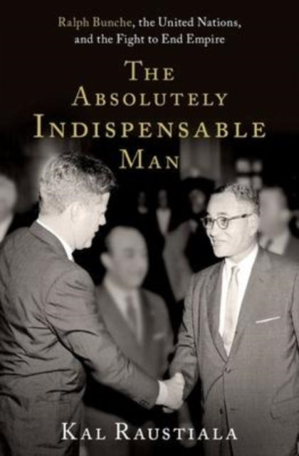 Book cover of: Absolutely Indispensable Man. By: Kal Raustiala