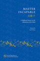 Book cover of: Master Incapable. By: Jan De Meyer