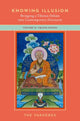 Book cover of: Knowing Illusion: Bringing a Tibetan Debate into Contemporary Discourse. By: The Yakherds