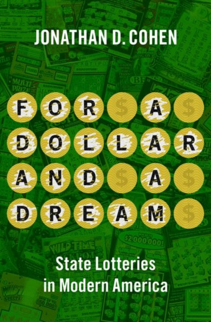 Book cover of: For a Dollar and a Dream. By: Jonathan D. Cohen
