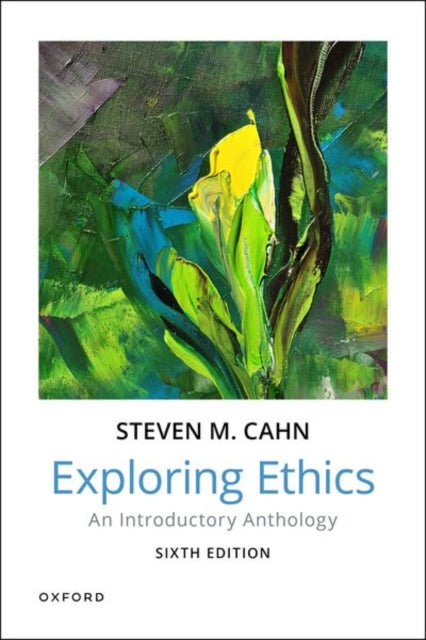 Book cover of: Exploring Ethics. By: Steven Cahn